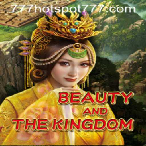 BeautyAndTheKingdom: Unveiling a Fantasy World with HotSpot777