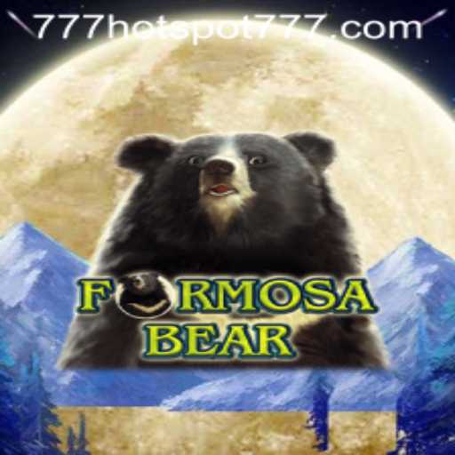 Exploring the Thrills and Strategy of FormosaBear: The Innovative HotSpot777 Game