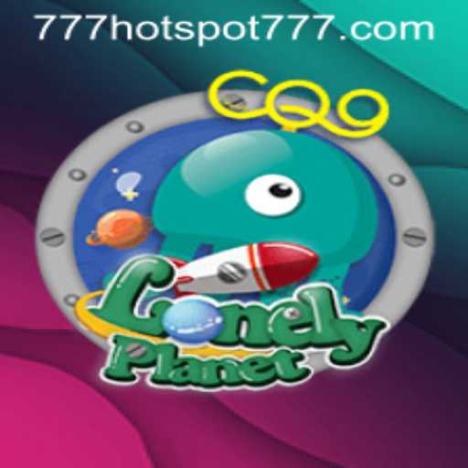 Discover the Mysteries of LonelyPlanet with HotSpot777: A Thrilling New Gaming Adventure