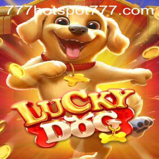Exploring LuckyDog: A Dive into the World of HotSpot777