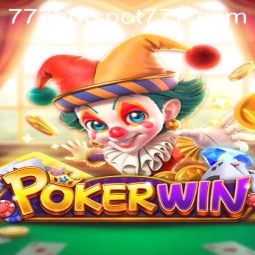Explore the Exciting World of POKERWIN: A Dive into HotSpot777